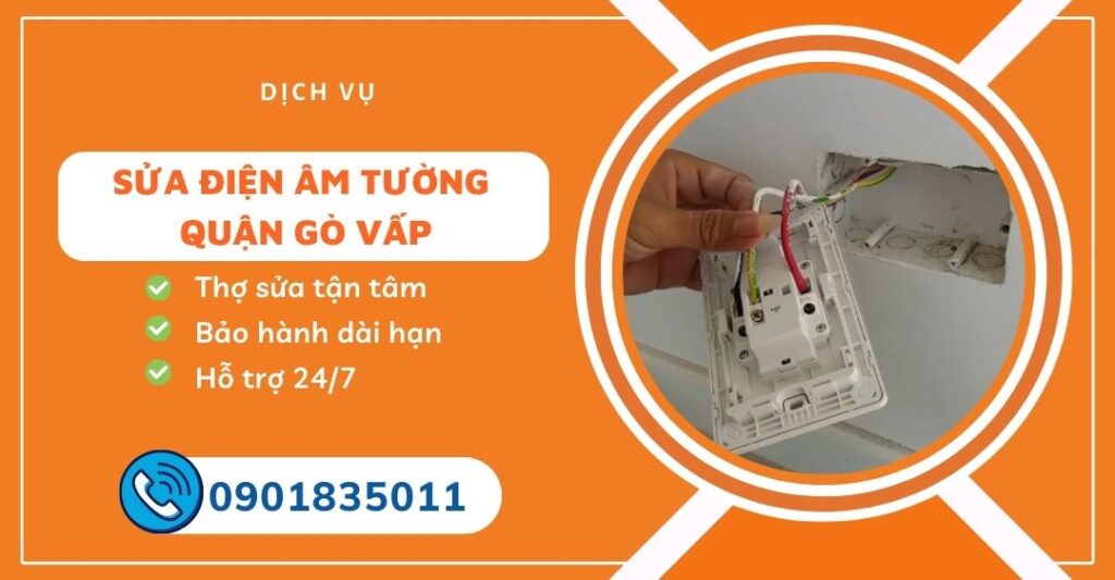 sửa điện âm tường quận gò vấp