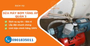 sửa máy bơm tăng áp quận 3