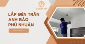 Lắp đèn trần anh Bảo Phú Nhuận
