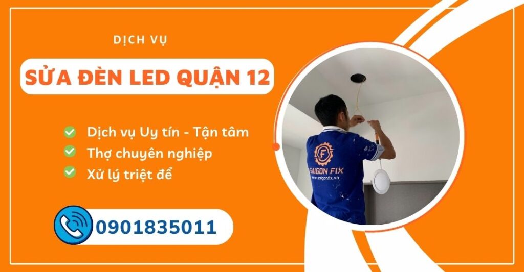 sửa đèn led quận 12