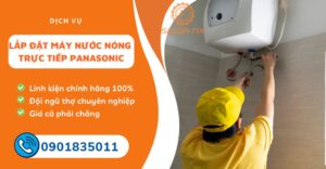 Lắp đặt máy nước nóng trực tiếp panasonic