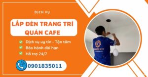 lắp đèn trang trí quán cafe