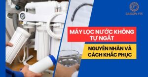 máy lọc nước không tự ngắt