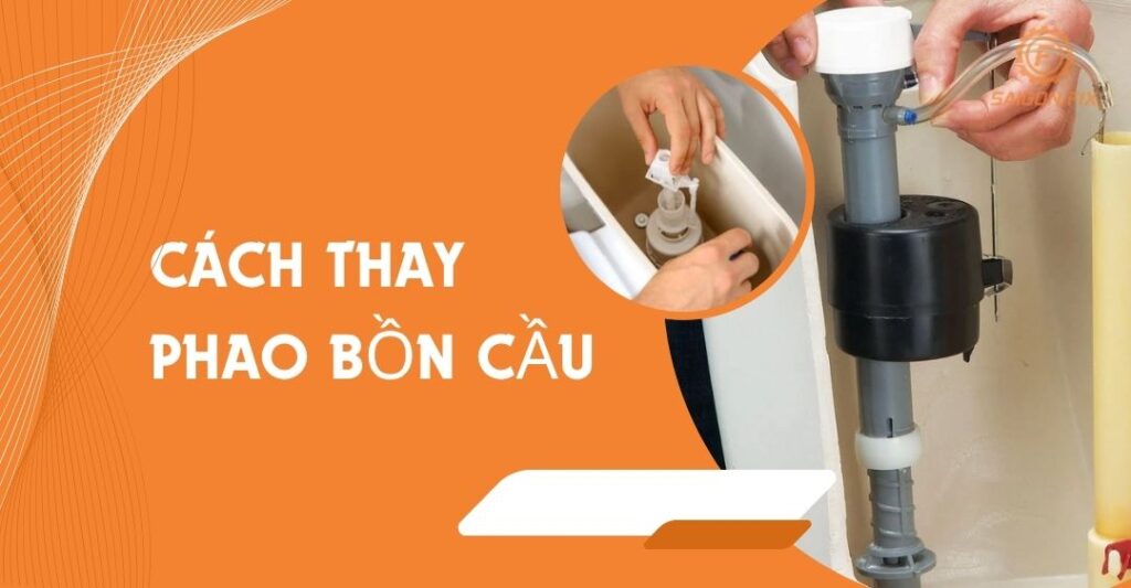 cách thay phao bồn cầu