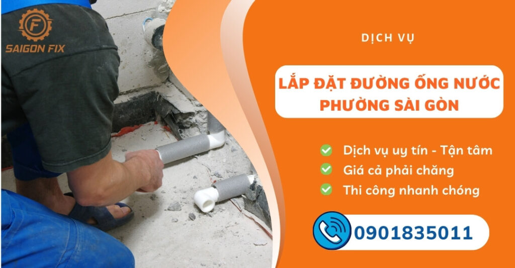 lắp đặt đường ống nước phường Sài Gòn