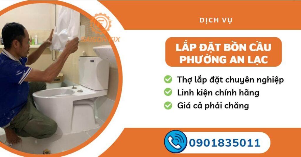 lắp đặt bồn cầu phường An Lạc